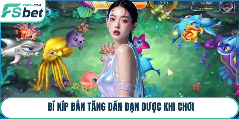 Bí kíp bắn tăng dần đạn dược khi chơi